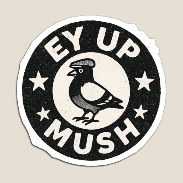 Item preview, Ey Up Mush Tee – Yorkshire Slang Pigeon Badge designed and sold by ChipPaperPress.