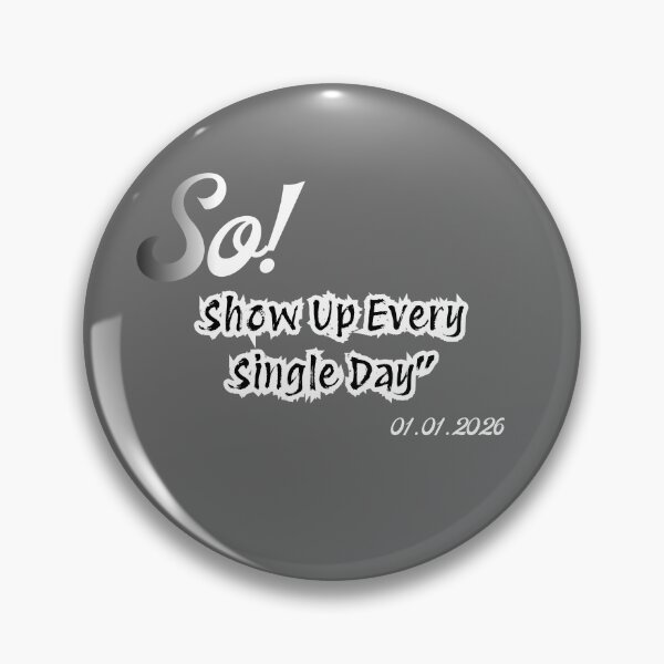 Item preview, Show Up Every Day Motivational Mindset designed and sold by LANCEWISEMEDIA.