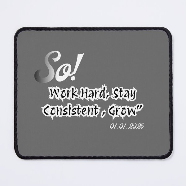 Item preview, Work Hard Stay Consistent Grow Motivational Mindset designed and sold by LANCEWISEMEDIA.