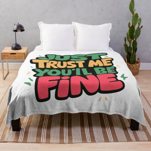 Item preview, Design Name: Just Trust Me — You'll Be Fine | Colorful Motivation designed and sold by ArtesioByZaber.
