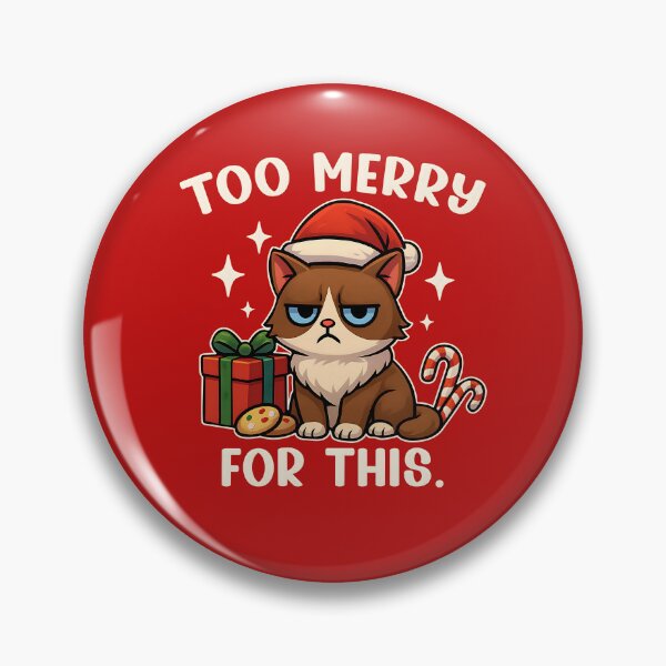 Item preview, Too Merry for this Christmas Holiday Humor Funny Grumpy Cat designed and sold by Luvjesus2.