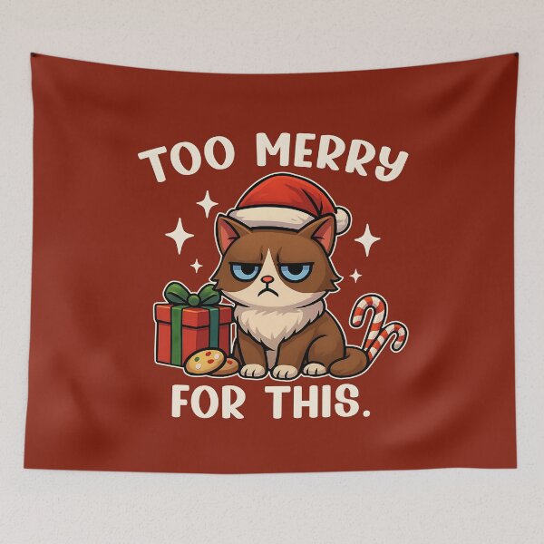Item preview, Too Merry for this Christmas Holiday Humor Funny Grumpy Cat designed and sold by Luvjesus2.