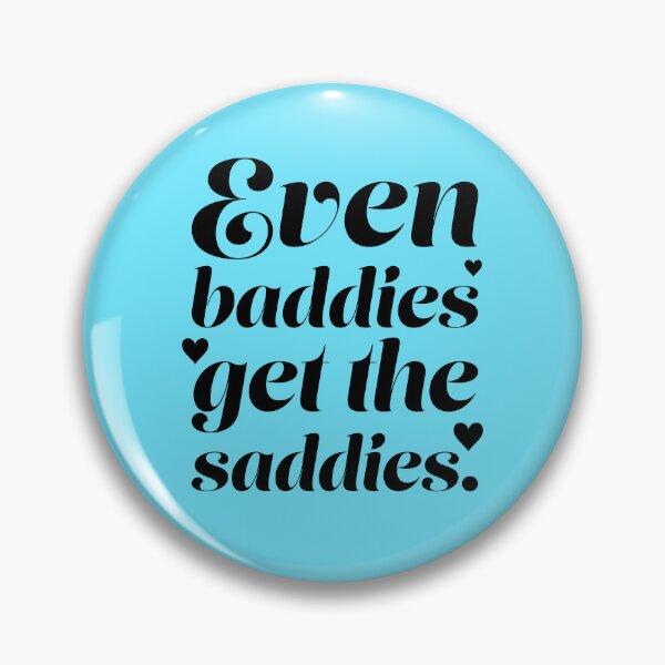 Item preview, Even Baddies Get the Saddies - Black designed and sold by sillyjess.