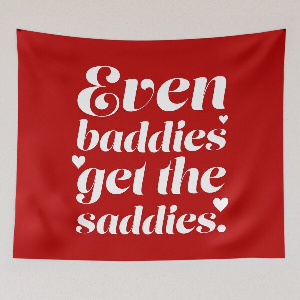 Item preview, Even Baddies Get the Saddies - White designed and sold by sillyjess.