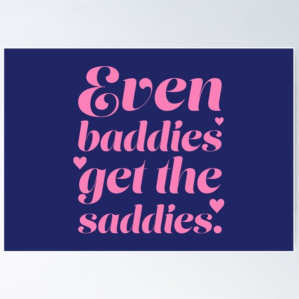 Item preview, Even Baddies Get the Saddies - Peony designed and sold by sillyjess.