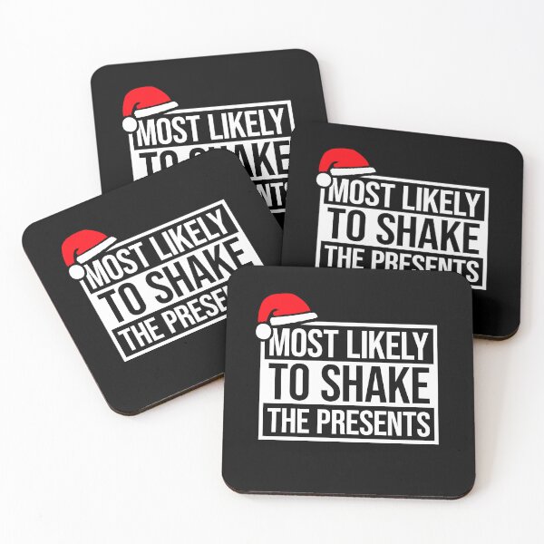 Item preview, Most Likely to Shake the Presents Curiosity Christmas Humor designed and sold by shirt-o-mat.