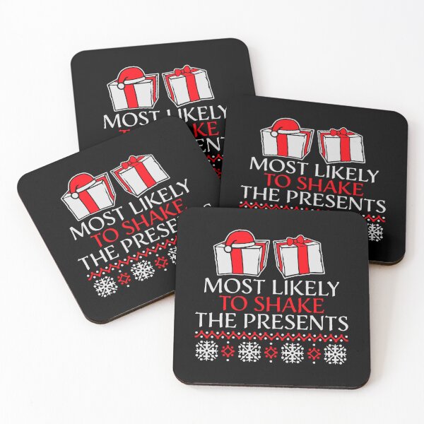 Item preview, Most Likely to Shake the Presents Curiosity Christmas Humor designed and sold by shirt-o-mat.