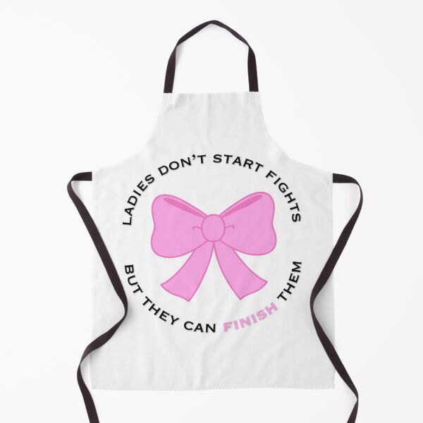 Item preview, Ladies Don't Start Fights designed and sold by duchessjessica.