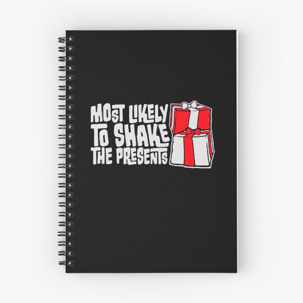 Item preview, Most Likely to Shake the Presents Curiosity Christmas Humor designed and sold by shirt-o-mat.