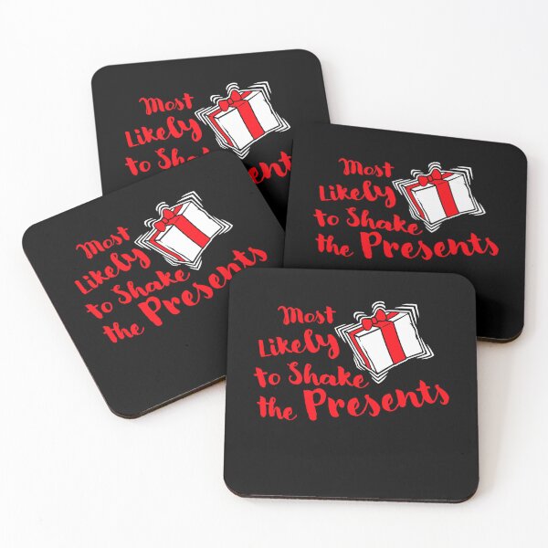 Item preview, Most Likely to Shake the Presents Curiosity Christmas Humor designed and sold by shirt-o-mat.