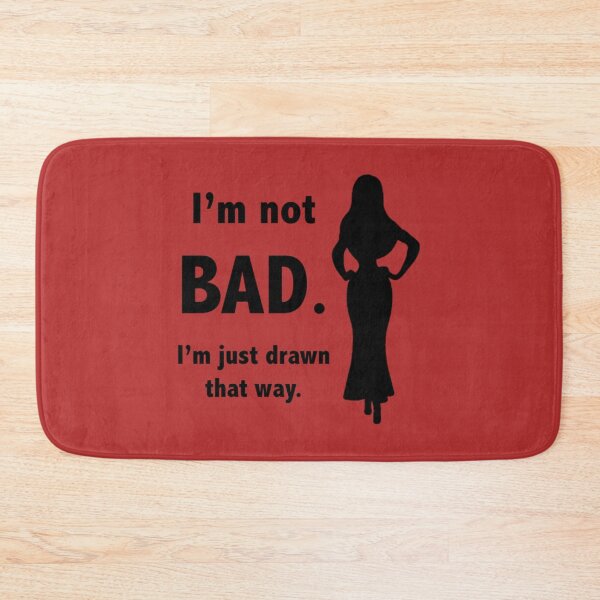 Item preview, I'm Not Bad designed and sold by duchessjessica.