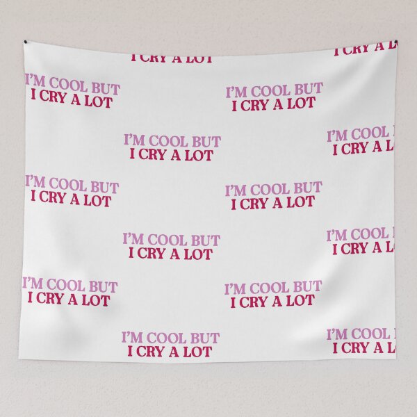 Item preview, I’M COOL BUT I CRY A LOT designed and sold by pnkrose.