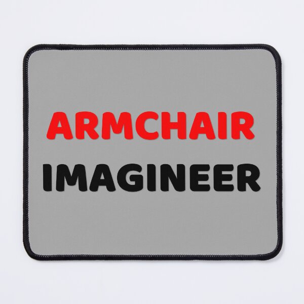Item preview, Armchair Imagineer designed and sold by duchessjessica.