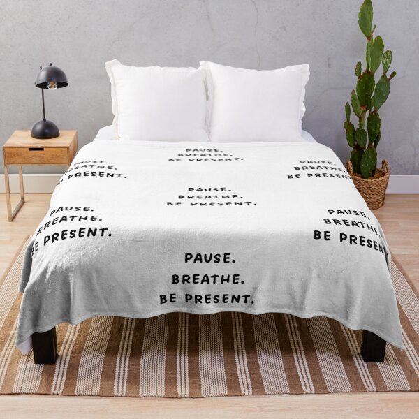 Item preview, Pause. Breathe. Be Present. Mindfulness Quote designed and sold by brodidudie.
