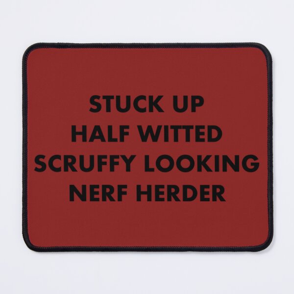 Item preview, Nerf Herder designed and sold by duchessjessica.