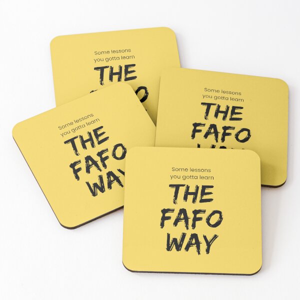 Item preview, Some Lessons You Gotta Learn the FAFO Way :D designed and sold by srodas.