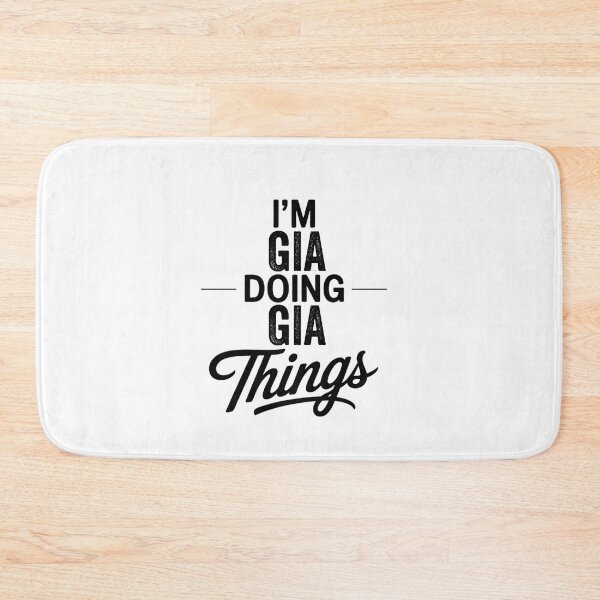 Item preview, I'm Gia Doing Gia Things designed and sold by Oussinc.