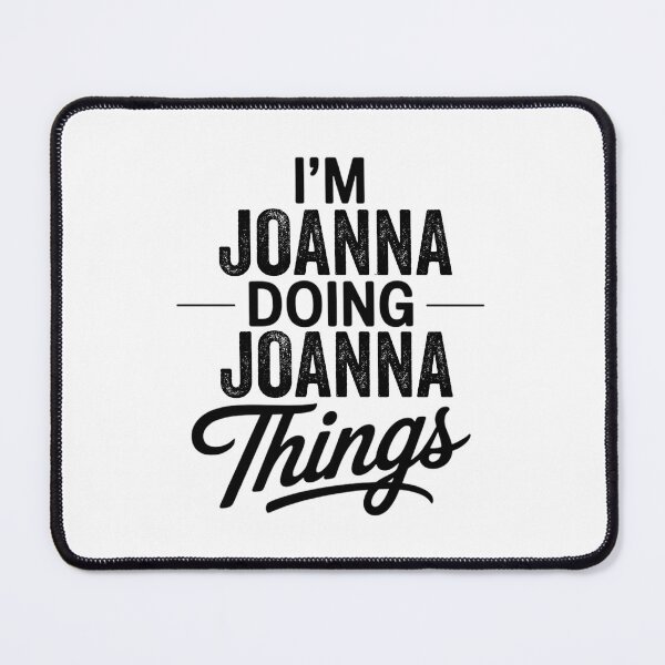 Item preview, I'm Joanna Doing Joanna Things designed and sold by Oussinc.
