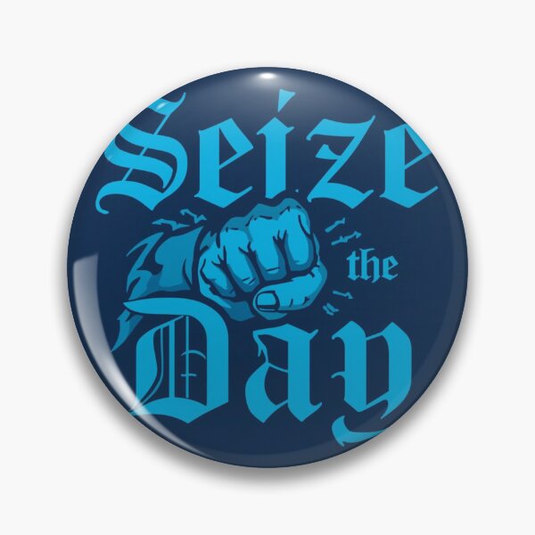 Item preview, "Seize the Day" – Embrace the Moment, Live Fully! designed and sold by Darcy'sArtfortheHeart.