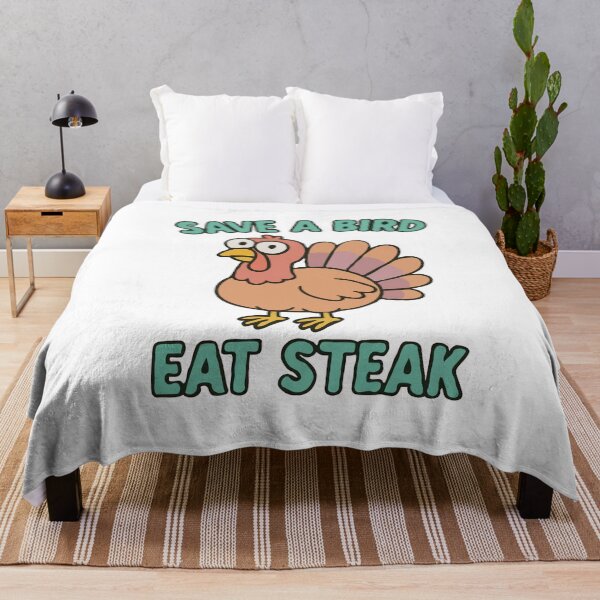 Item preview, Turkey Save A Bird Eat Steak designed and sold by Gkinoki.