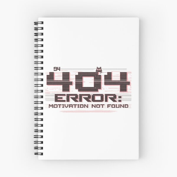 Item preview, 404 ERROR MOTIVATION NOT FOUND designed and sold by ShirtHatch.