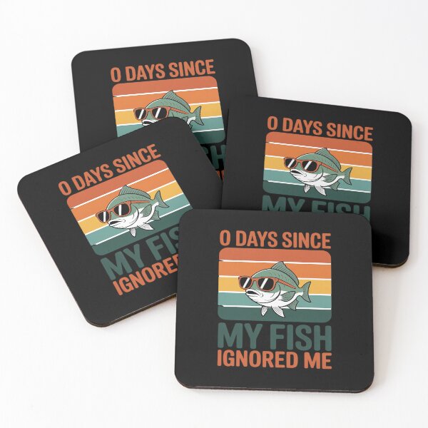 Item preview, 0 Days Since My Fish Ignored Me Fish Lover designed and sold by JonBarnes22.