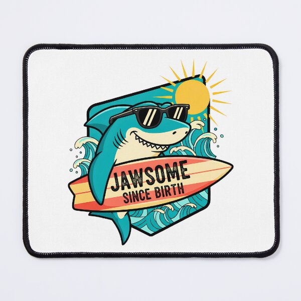 Item preview, Jawsome Since Birth Surfer Shark designed and sold by VividDripCo.