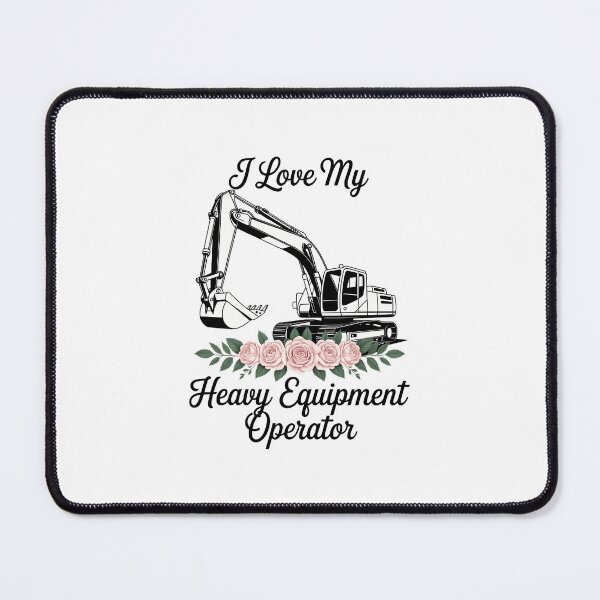 Item preview, I Love My Heavy Equipment Operator designed and sold by PunkNation-Arts.