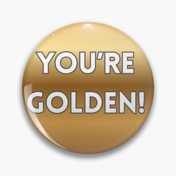 Item preview, You're Golden! designed and sold by BeastyBuy.