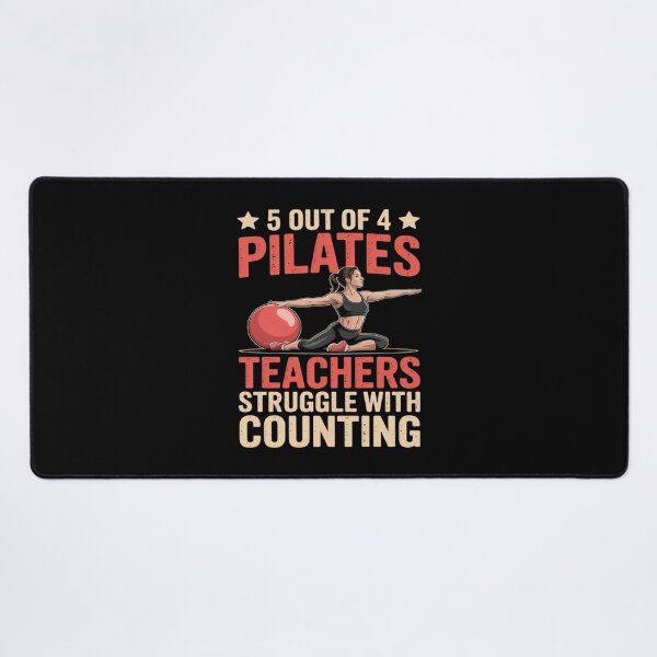 Item preview, 5 Out Of 4 Pilates Teachers Struggle With Counting designed and sold by JulienAureo.
