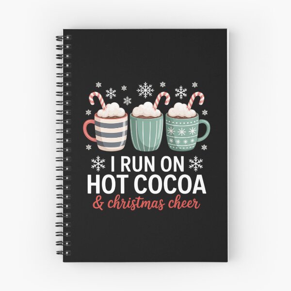 Item preview, I Run On Hot Cocoa & Christmas Cheer Chocolate Lover Holiday designed and sold by PunkNation-Arts.