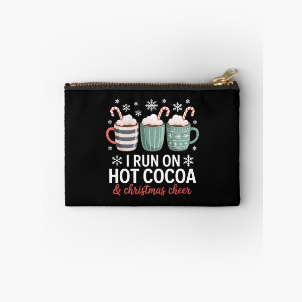 Item preview, I Run On Hot Cocoa & Christmas Cheer Chocolate Lover Holiday designed and sold by PunkNation-Arts.