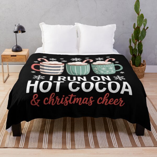 Item preview, I Run On Hot Cocoa & Christmas Cheer Chocolate Lover Holiday designed and sold by PunkNation-Arts.