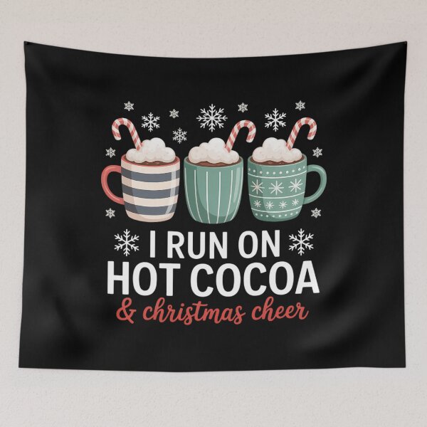 Item preview, I Run On Hot Cocoa & Christmas Cheer Chocolate Lover Holiday designed and sold by PunkNation-Arts.