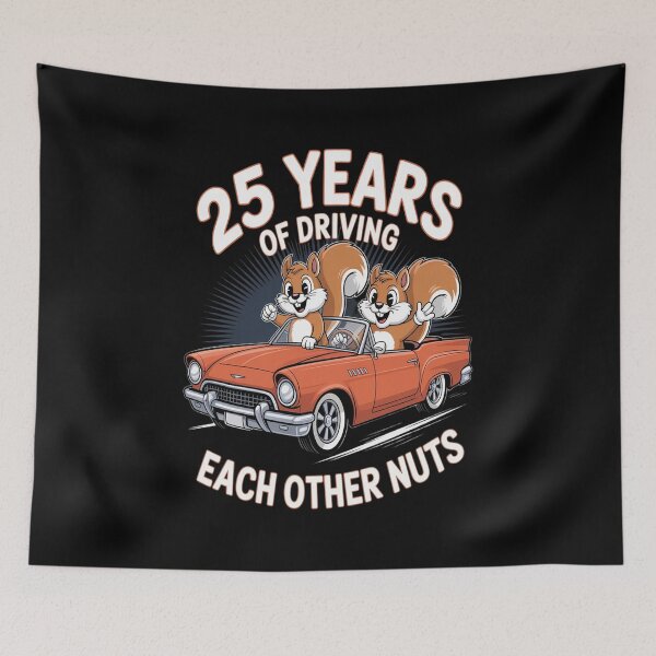 Item preview, 25 Years of Driving Each Other Nuts Wedding Anniversary designed and sold by tabdejinti.