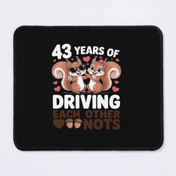 Item preview, 43rd Wedding Anniversary 43 Years of Driving Each Other Nuts designed and sold by tabdejinti.