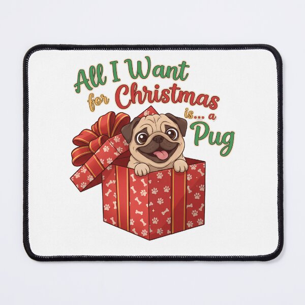 Item preview, All I Want for Christmas is a Pug designed and sold by Christopher Faxon.