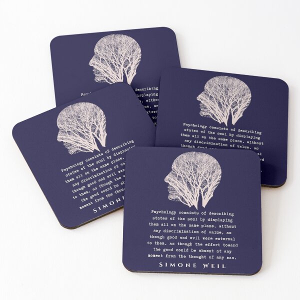 Item preview, Simone Weil quote: Psychology consists of describing states of the soul by displaying them all on the same plane, without any discrimination of value... designed and sold by artbleed.