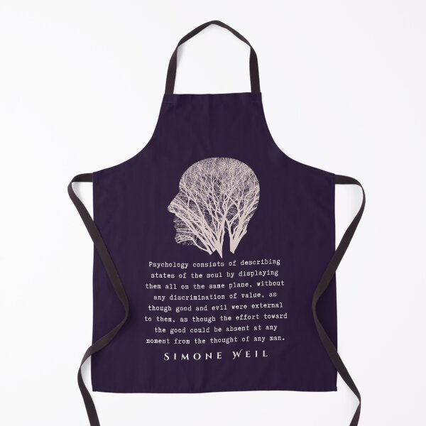 Item preview, Simone Weil quote: Psychology consists of describing states of the soul by displaying them all on the same plane, without any discrimination of value... designed and sold by artbleed.