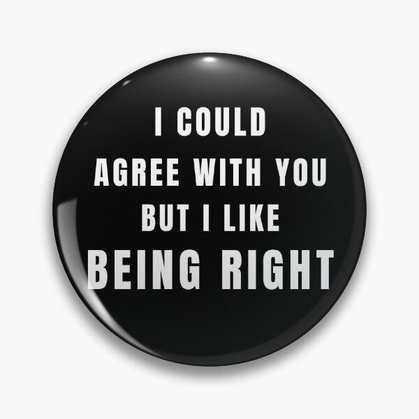 Item preview, I'd Agree With You But Then We'd Both Be Wrong Funny Sarcastic Quote Shirt designed and sold by cirereyes.
