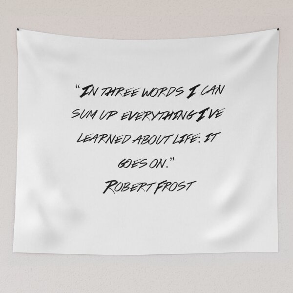 Item preview, Robert Frost Quotes designed and sold by 4ever-Undaunted.