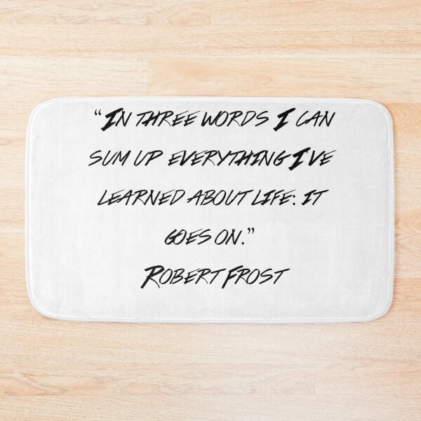 Item preview, Robert Frost Quotes designed and sold by 4ever-Undaunted.