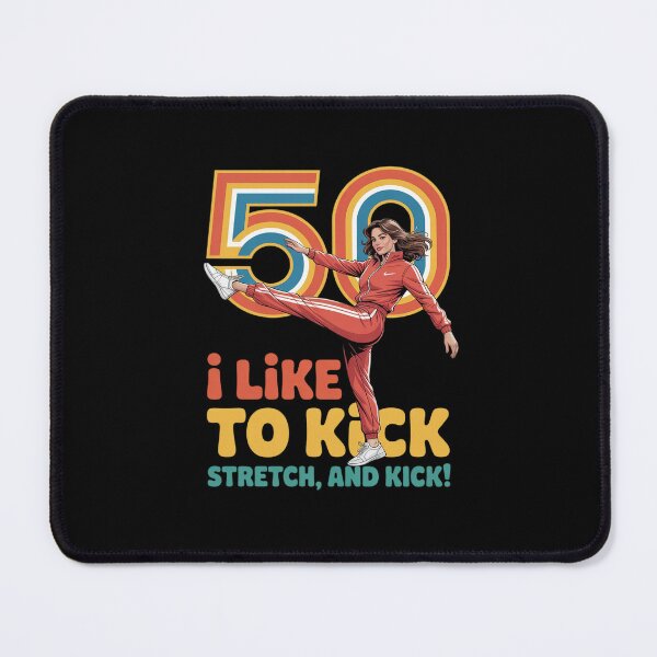 Item preview, 50 I Like to Kick Stretch, and Kick! designed and sold by ticlitule.