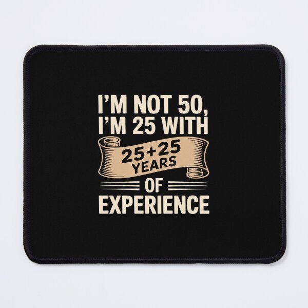 Item preview, 50th Birthday Im Not 50 Im 25 With 25 Years designed and sold by ticlitule.