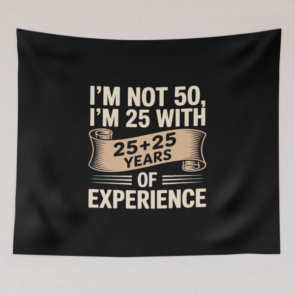 Item preview, 50th Birthday Im Not 50 Im 25 With 25 Years designed and sold by ticlitule.