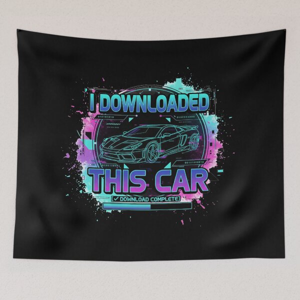 Item preview, I DOWNLOADED THIS CAR | Cyberpunk Glitch Funny Gamer T-Shirt designed and sold by nhstaruna.
