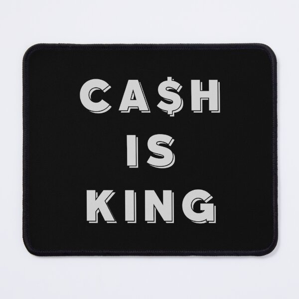 Item preview, CASH IS KING, in light grey. MONEY, DOLLARS designed and sold by AASparksDesigns.