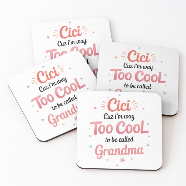 Item preview, Cici Cuz I'm Too Cool To Be Called Grandma for Grandmother designed and sold by Moon-Ape.