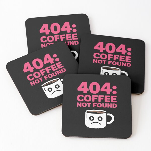 Item preview, 404 Coffee Not Found Error Code designed and sold by BiellaSar.