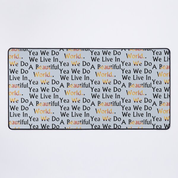 Item preview, We live in a beautiful world   designed and sold by GraceBakerd.
